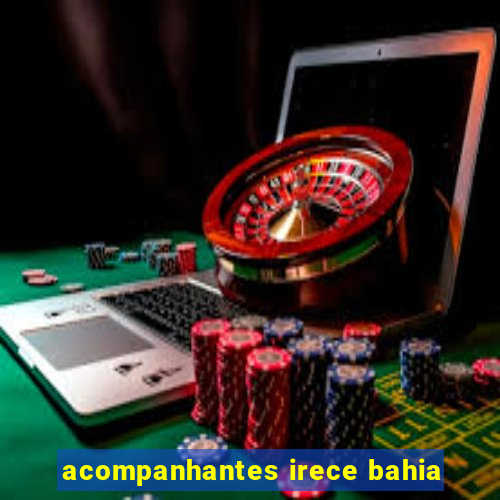 acompanhantes irece bahia